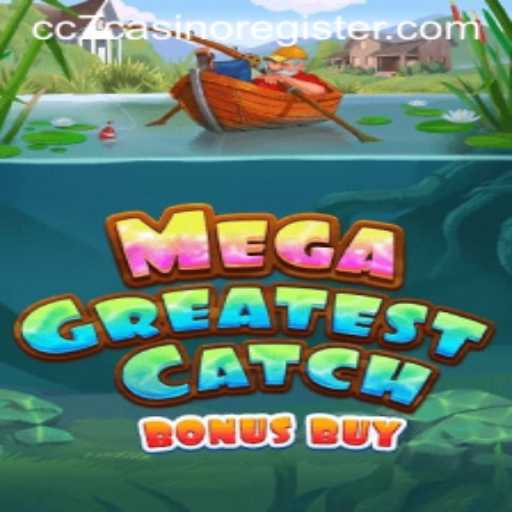 MegaGreatestCatchBonusBuy: Exciting Slots Adventure at CC7 Casino